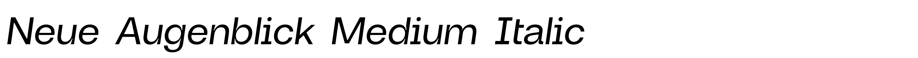 Neue Augenblick Medium Italic